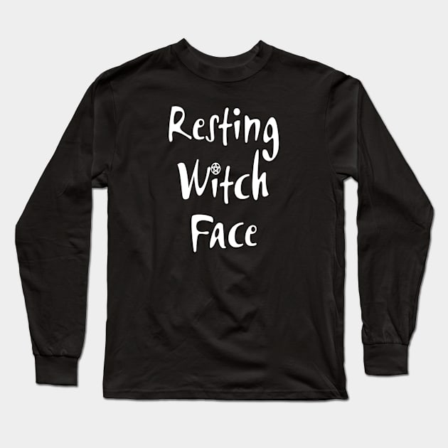 Resting Witch Face Wiccan Pagan Cheeky Witch® Long Sleeve T-Shirt by Cheeky Witch